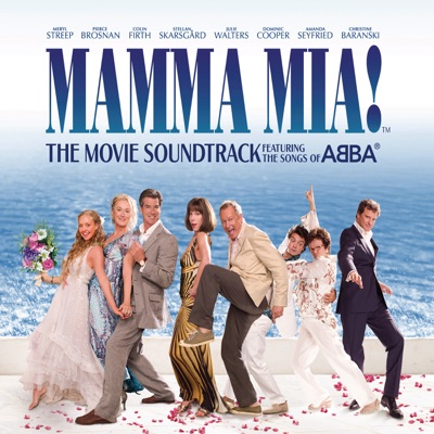  - Mamma Mia! (The Movie Soundtrack feat. the Songs of ABBA)