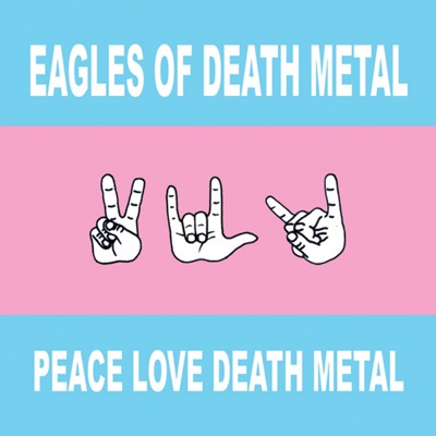  - Peace Love Death Metal