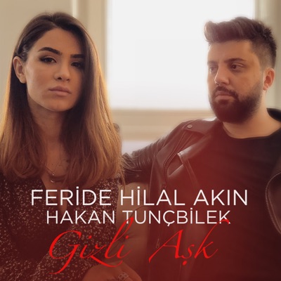  - Gizli Aşk (feat. Hakan Tunçbilek)