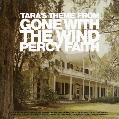 Percy Faith - Tara's Theme from "Gone With the Wind" (And Other Movie Themes)