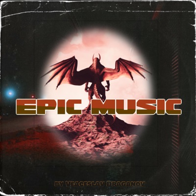  - Epic Music