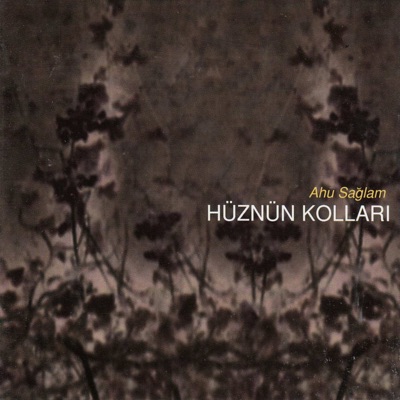  - Hüznün Kolları