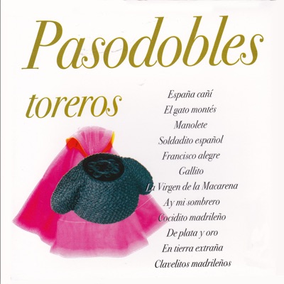 - Pasodobles Toreros Latinos de Oro