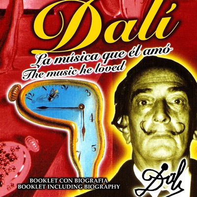  - Dalí, la Música Que Él Amó