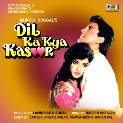  - Dil Ka Kya Kasoor (Original Motion Picture Soundtrack)