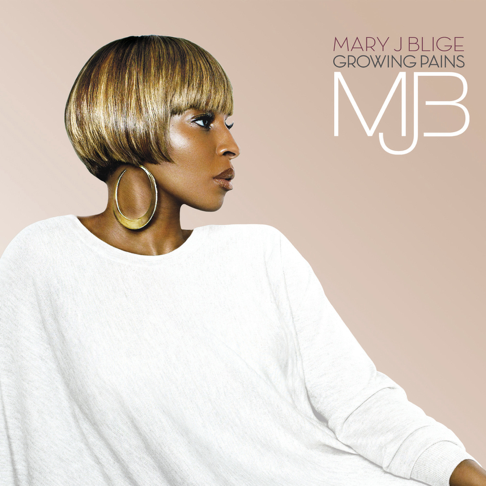 Mary J. Blige - Growing Pains