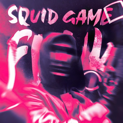  - Squid Game Funk