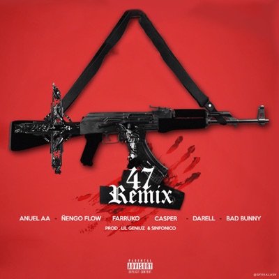  - 47 (Remix)