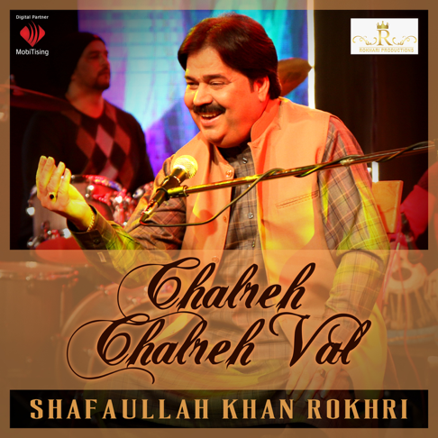 Shafaullah Khan Rokhri - Chalreh Chalreh Val