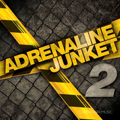  - Adrenaline Junket, Vol. 2