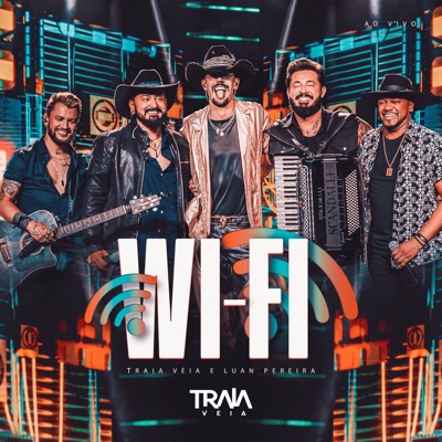  - Wi-Fi (Ao Vivo)