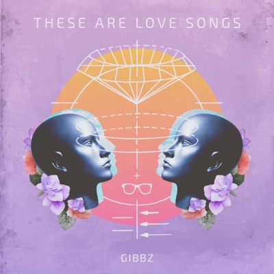  - These Are Love Songs