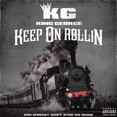  - Keep On Rollin