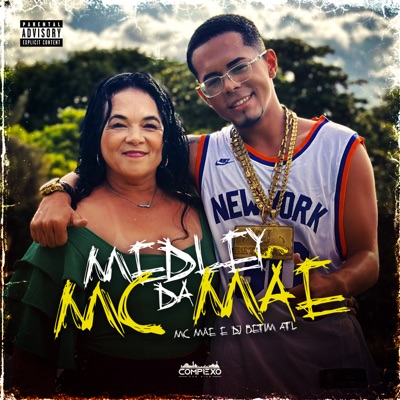  - Medley da Mc Mãe