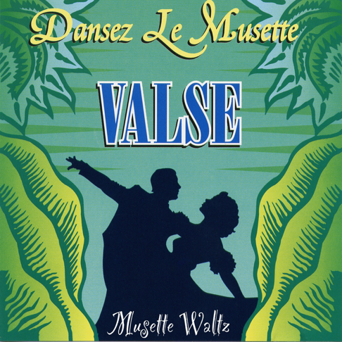  - Dansez le musette: La valse