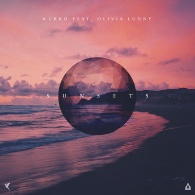  - Sunsets (feat. Olivia Lunny)