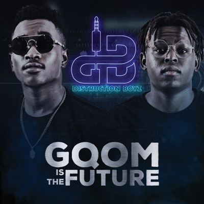  - Gqom Is the Future