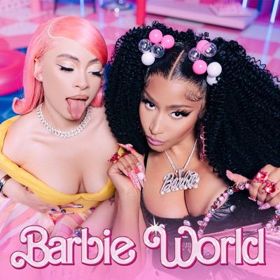 Nicki Minaj, ice spice - Barbie World (with Aqua) [From Barbie The Album] [Versions]