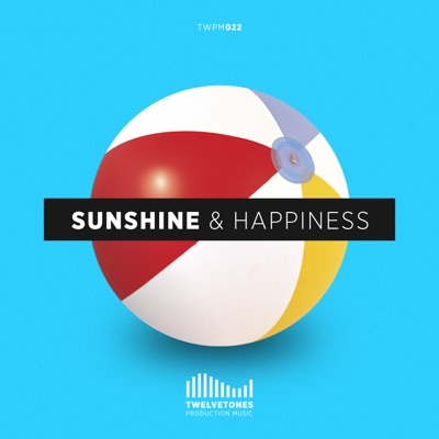  - Sunshine and Happiness