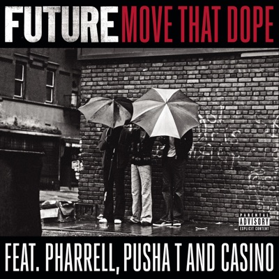  - Move That Dope (feat. Pharrell, Pusha T & Casino)