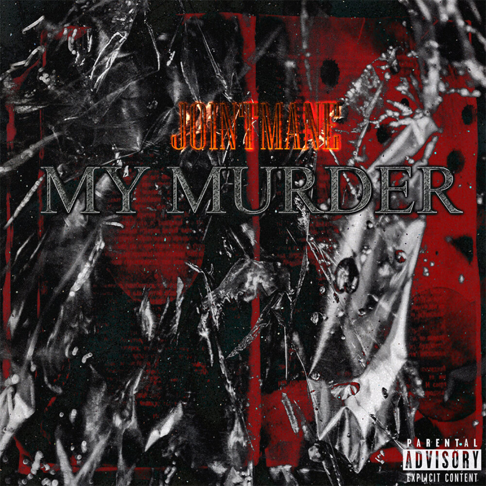 JOINTMANE - My Murder