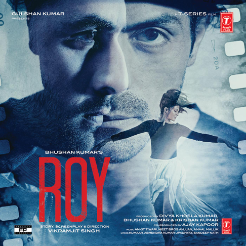 Ankit Tiwari - Roy (Original Motion Picture Soundtrack)