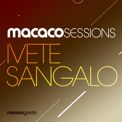  - Macaco Sessions