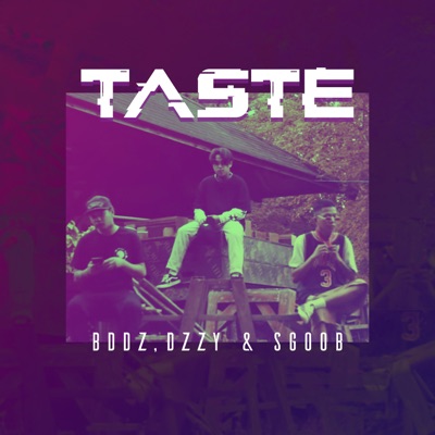  - Taste