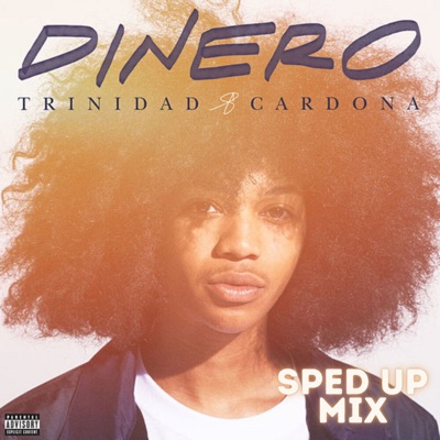  - Dinero (Sped Up Mix)