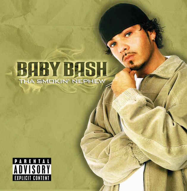 Baby Bash - Tha Smokin' Nephew