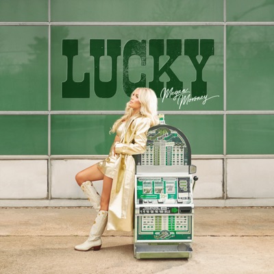 Megan Moroney - Lucky