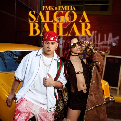 FMK, EMILIA - Salgo a Bailar