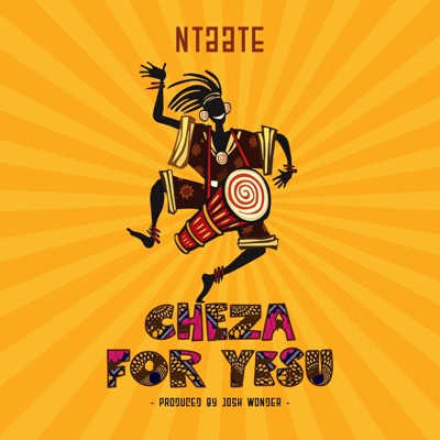  - CHEZA FOR YESU
