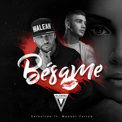  - Bésame (feat. Manuel Turizo)