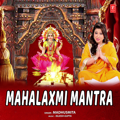 Madhusmita, Rajesh Gupta - Mahalaxmi Mantra