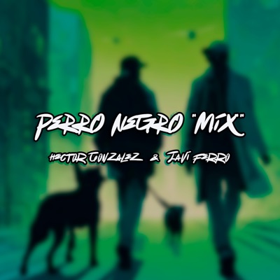  - Perro Negro (Remix)