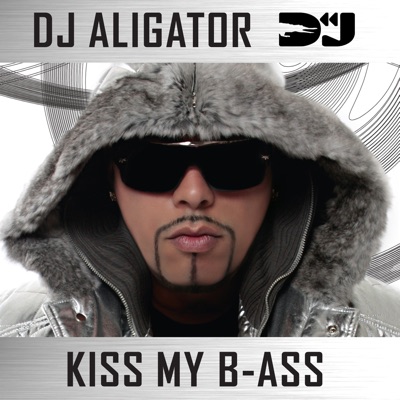  - Kiss My B