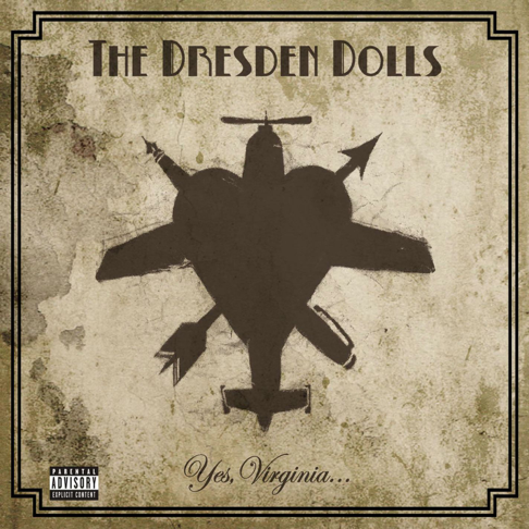 The Dresden Dolls - Yes, Virginia