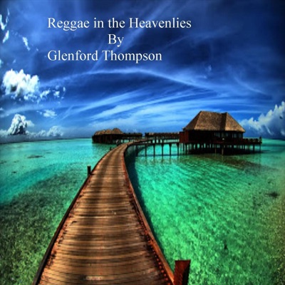  - Reggae in the Heavenlies