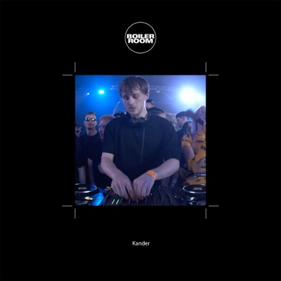  - Boiler Room: Kander in Manchester, Aug 10, 2022 (DJ Mix)